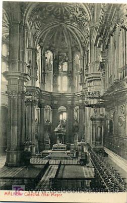 Postales: MALAGA, CATEDRAL, ALTAR MAYOR,         P17467