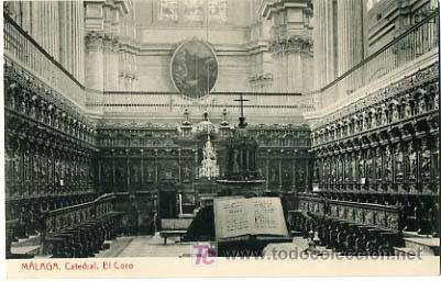 Postales: MALAGA, CATEDRAL, EL CORO,         P17470