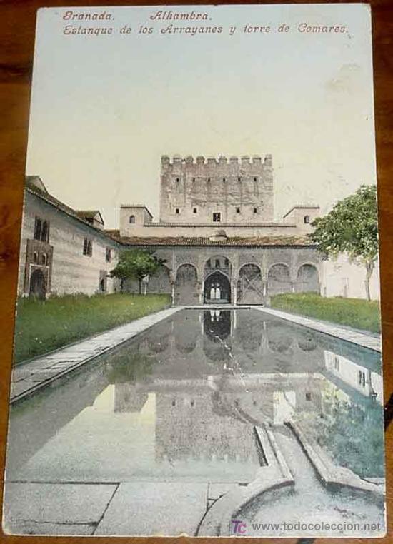 Postales: ANTIGUA POSTAL COLOREADA DE GRANADA - ALHAMBRA - ESTANQUE DE LOS ARRAYANES Y TORRE DE COMARES - ED. - Foto 1