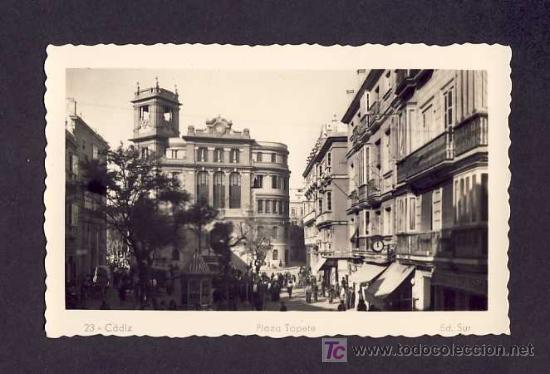 Postales: Postal de CADIZ: Plaza Topete (Ed.Sur num.23)
