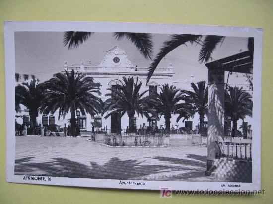 Postales: AYAMONTE - AYUNTAMIENTO - SIN CIRCULAR - Foto 1