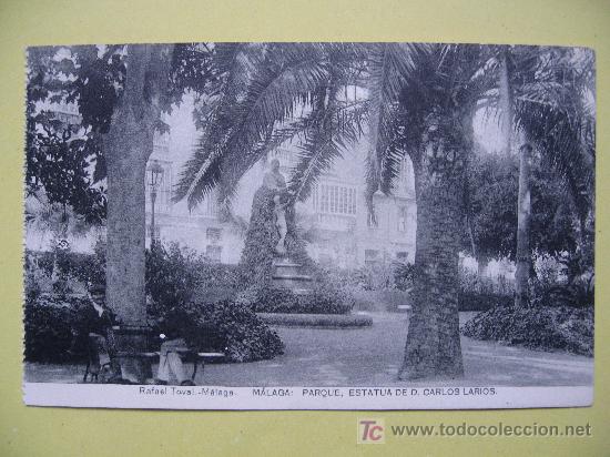 Postales: MALAGA - PARQUE ESTATUA CARLOS LARIOS - SIN CIRCULAR