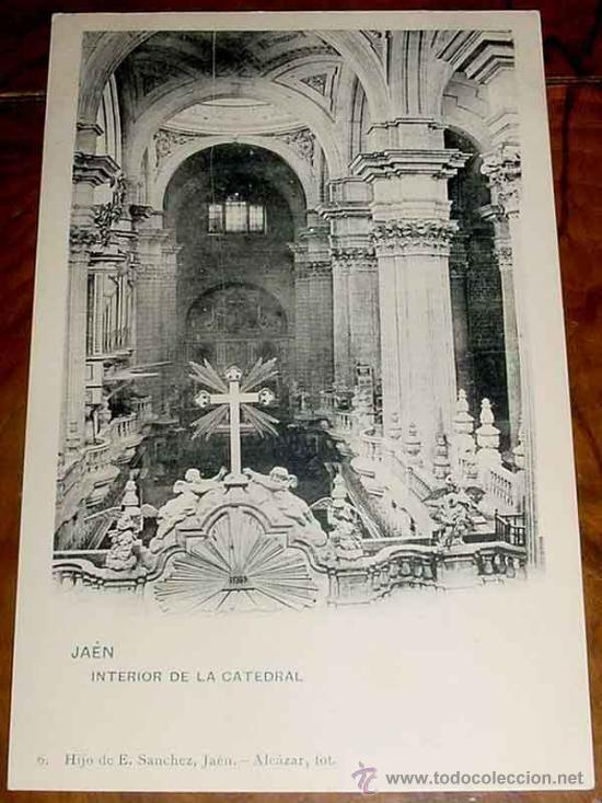 Postales: ANTIGUA POSTAL DE JAEN - INTERIOR DE LA CATEDRAL - ED. HAUSER Y MENET - N. 6 - NO CIRCULADA - SIN DI