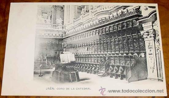 Postales: ANTIGUA POSTAL DE JAEN - CORO DE LA CATEDRAL - ED. HAUSER Y MENET - N. 9 - NO CIRCULADA - SIN DIVIDI