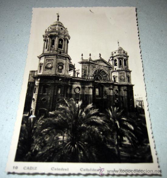 Postales: ANTIGUA Y BONITA POSTAL DE CADIZ CATEDRAL - L.ROISIN N&ordm; 10 - EN  -