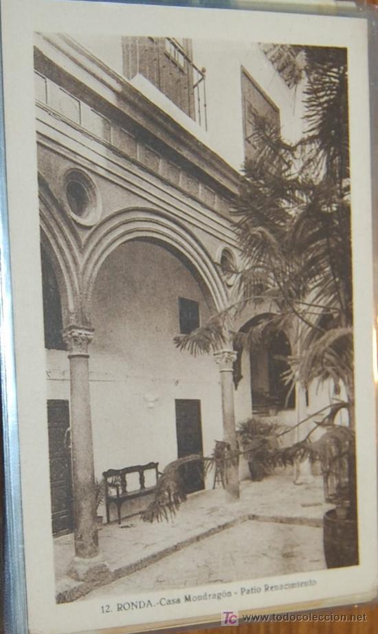 Postkarten: POSTAL DE MALAGA. RONDA. CASA MONDRAG&Oacute;N. PATIO RENACIMIENTO