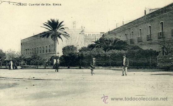 Postales: POSTAL ANTIGUA DE CADIZ.CUARTEL DE SANTA ELENA    P/ANC-038