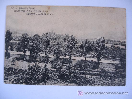 Postales: MALAGA -HOSPITAL CIVIL DE MALAGA - HUERTA Y ALREDERORES - N&ordm; 12