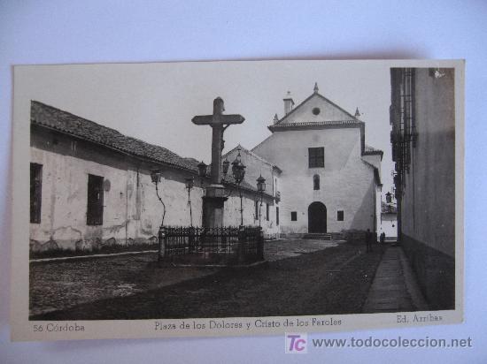 Postales: CORDOBA - PLAZA DE LOS DOLORES Y CRISTO DE LOS FAROLES