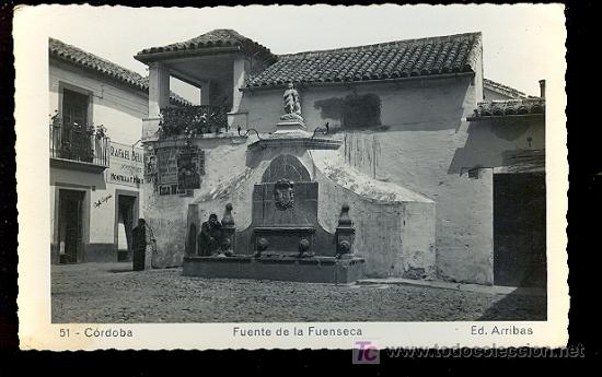 Postais: TARJETA POSTAL DE CORDOBA. N&ordm; 51. FUENTE DE LA FUENSECA. ED. ARRIBAS.