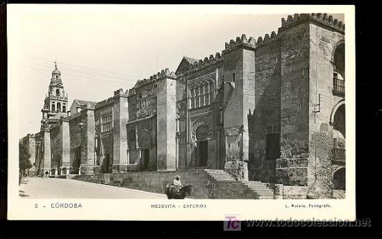 Postais: TARJETA POSTAL DE CORDOBA. N&ordm; 2. MEZQUITA - EXTERIOR. L. ROISIN, FOTOGRAFO.