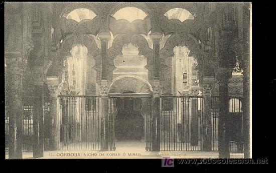 Postcards: TARJETA POSTAL DE CORDOBA. N&ordm; 17. NICHO DE KORAN O MIRAB. SE&Ntilde;AN, FOT. FOTPIA. HAUSER Y MENET.