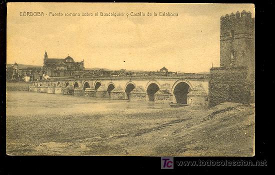 Postcards: TARJETA POSTAL DE CORDOBA. PUENTE SOBRE EL GUADALQUIVIR Y CASTILLO CALAHORRA. ED. LEON GARRIDO.