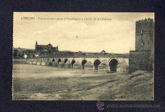 Postcards: Postal de CORDOBA: Puente romano sobre el Guadalquivir (Se&ntilde;an, fototip.Hauser y Menet)