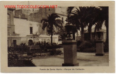 Postais: TARJETA POSTAL ANTIGUA DE PUERTO DE SANTA MARIA. - PARQUE DE CALDERON