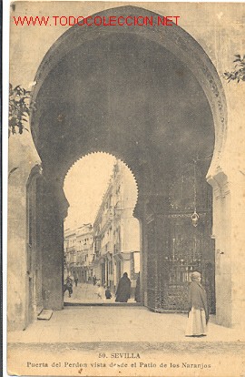 Cartoline: SEVILLA-PUERTA DEL PERDON VISTA DESDE EL PATIO DE LOS NARANJOS