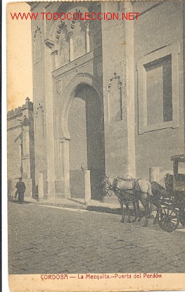 Postkarten: C&Oacute;RDOBA-PUERTA DE LA MEZQUITA-PUERTA DEL PERDON. FOTOTIPIA CASTA&Ntilde;EIRA Y ALVAREZ