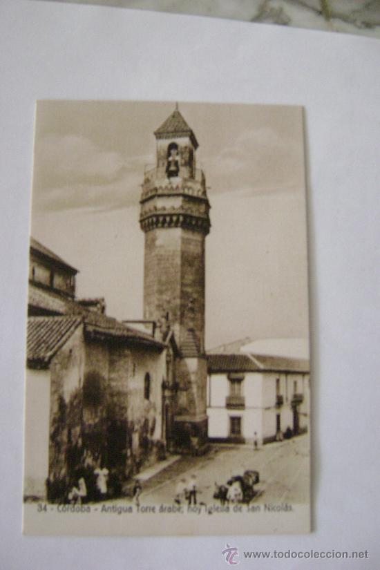 Postcards: CORDOBA .ANTIGUA TORRE ARABE,HOY IGLESIA DE SAN NICOLAS 021048