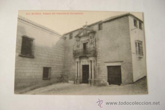 Postales: RONDA.PALACIO DEL MARQUES DE SALVATIERRA021051