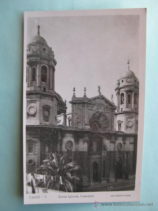 Postales: CADIZ - 5 - SANTA IGLESIA CATEDRAL - (EDICIONES SUR)