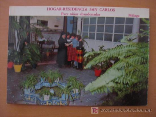 Postales: POSTAL   DE   MALAGA.  HOGAR RESIDENCIA SAN CARLOS PARA NI&Ntilde;AS ABANDONADAS. 1978