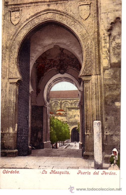 Postais: N&ordm; 203 POSTAL CORDOBA SIN DIVIDIR LA MEZQUITA PUERTA DEL PERDON