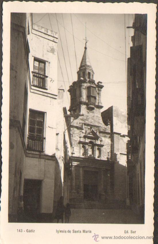 Postales: CADIZ. IGLESIA DE SANTA MARIA.  P-ANC-121