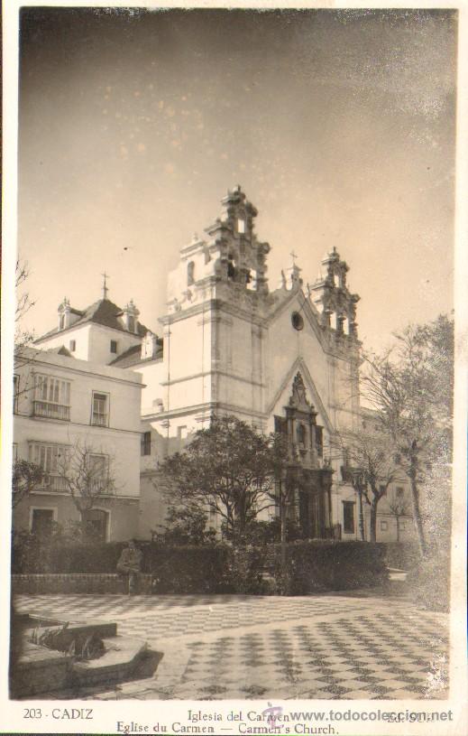 Postales: CADIZ. IGLESIA DEL CARMEN.  P-ANC-124