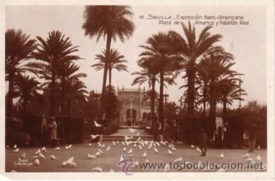 Postales: N&ordm; 3939 POSTAL FOTOGRAFICA SEVILLA EXPOSICION IBERO AMERICANA PLAZA DE AMERICA Y PABELLON REAL