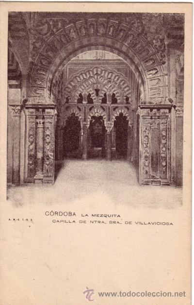 Postkarten: N&ordm; 6312 POSTAL CORDOBA LA MEZQUITA CAPILLA DE NUESTRA SE&Ntilde;ORA DE VILLAVICIOSA SIN DIVIDIR