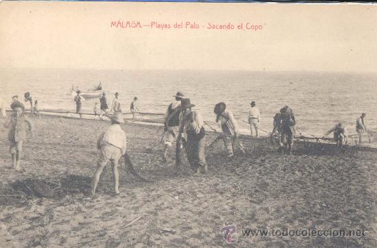 Postales: M&aacute;laga.- Playas del Palo- Sacando el Copo