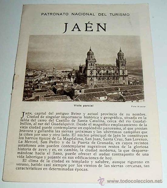 Postales: ANTIGUO FOLLETO DE JAEN - EPOCA DE LA REPUBLICA - PATRONATO NACIONAL DEL TURISMO - 12 PAG - HUECOGRA
