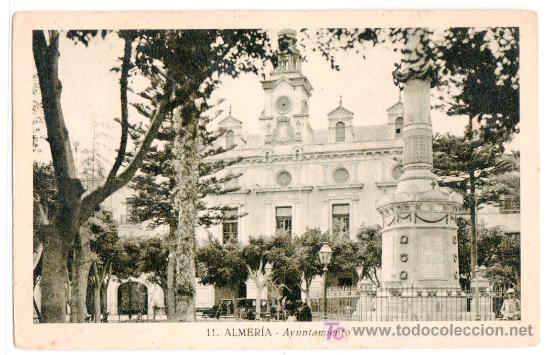 Postkarten: TARJETA POSTAL DE ALMERIA N&ordm; 11. AYUNTAMIENTO. SELLO H.S.M.