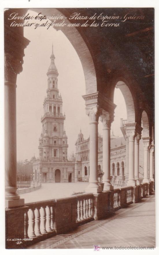 Postais: TARJETA POSTAL DE SEVILLA.PLAZA DE ESPA&Ntilde;A,EXPOSICION. G.H. ALSINA N&ordm; 27. MARGARA