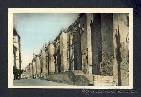 Cartoline: Postal de CORDOBA: Mezquita - Catedral. Fachada de Mediodia (Ed.G.Garrabella num.32)