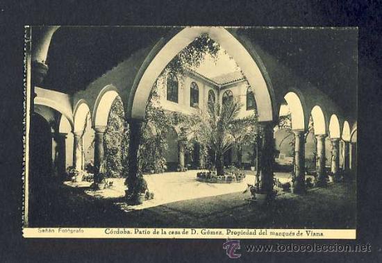 Postcards: Postal de CORDOBA: Patio de la casa de D. Gomez (Se&ntilde;an, fototip.Hauser y Menet)