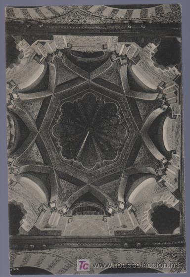 Postkarten: TARJETA POSTAL DE CORDOBA. INTERIOR DE LA MEZQUITA. TECHO DE LA CAPILLA DEL MIRAB.