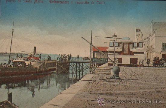 Postales: POSTAL ANTIGUA DEL PUERTO DE SANTA MARIA. EMBARCADERO Y VAPORCITO DE CADIZ. P-ANPS-037