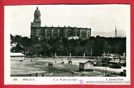 Postales: MALAGA, LA CATEDRAL,     P40973
