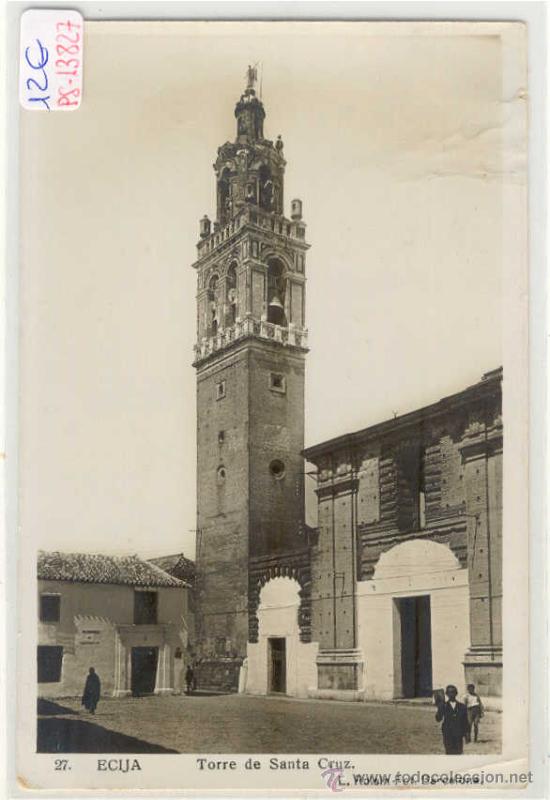 Cartoline: (PS-13827)POSTAL FOTOGRAFICA DE ECIJA(SEVILLA)-TORRE DE SANTA CRUZ