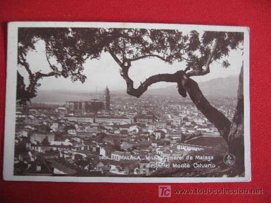 Postales: MALAGA - VISTA GENERAL DESDE EL MONTE CALVARIO