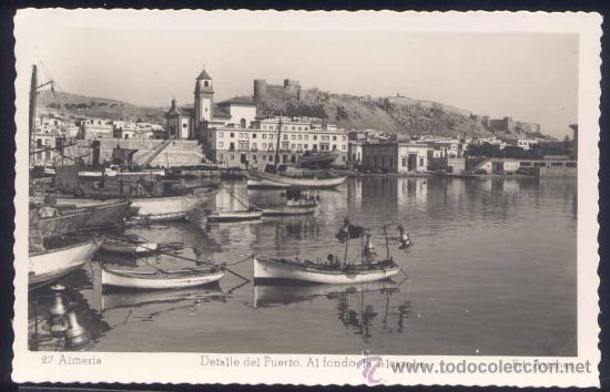 Postales: ALMER&Iacute;A.-DETALLE DEL PUERTO. AL FONDO, LA ALCAZABA