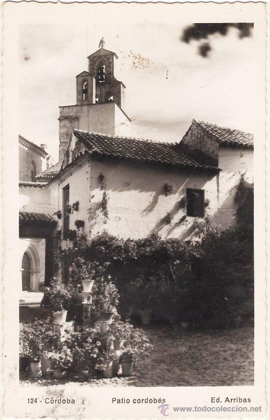 Postales: cordoba - patio cordobes - ed. arribas - n&ordm; 124 - a&ntilde;os 50 - escrita