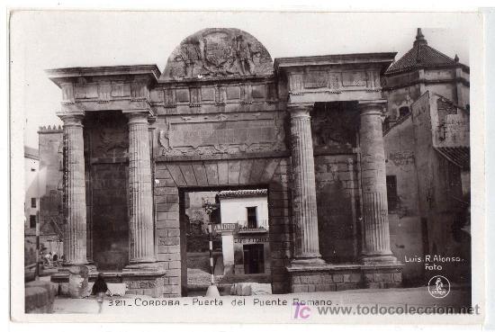 Cartoline: TARJETA POSTAL DE CORDOBA N&ordm; 3211. PUERTA DEL PUENTE ROMANO. FOTO LUIS R. ALONSO. EDICIONES UNIQUE