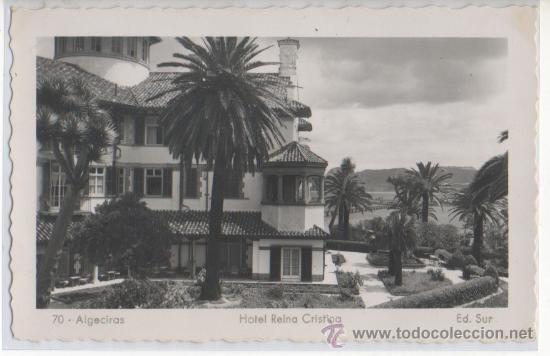 Cartoline: TARJETA POSTAL DE ALGECIRAS HOTEL REINA CRISTINA CADIZ