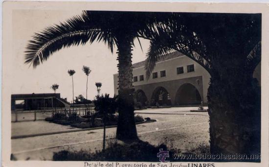 Postales: LINARES(JA&Eacute;N).-DETALLE DEL PREVENTORIO DE SAN JOS&Eacute;