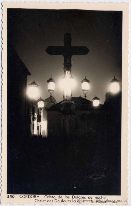 Postales: C&Oacute;RDOBA.-CRISTO DE LOS DOLORES DE NOCHE