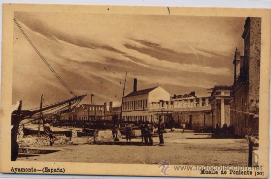 Postales: AYAMONTE(HUELVA).-MUELLE DE PONIENTE - Foto 1