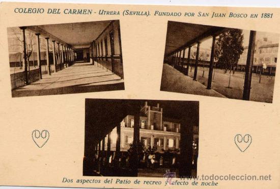 Postales: UTRERA(SEVILLA).-COLEGIO DEL CARMEN.-DOS ASPECTOS DEL PATIO DE RECREO Y EFECTO DE NOCHE