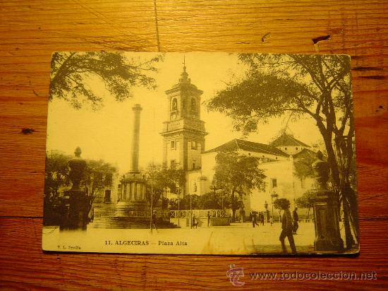 Postales: Interesante postal Algeciras.- Plaza Alta